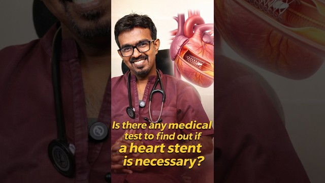 Medical Test to Find if a Heart Stent is Necessary